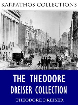 cover image of The Theodore Dreiser Collection
